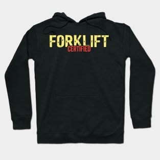 Forklift Certified Hoodie